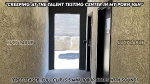 Creeping at The Talent Testing Center in My Porn Van