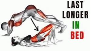 How to Last Long on Bed ! Most Effective Kegal exercise