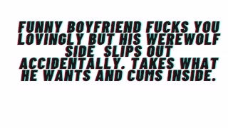 [M4F] AUDIO: Funny Boyfriend fucks you lovingly and accidentally lets his beast side slip out