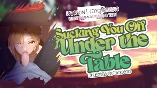 Sucking You Off Under the Table (F4M) (NSFW Audio Roleplay) (Fucking in Public)